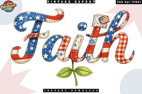 4th of July Faith Word Patchwork PNG